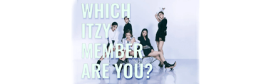 Which ITZY Member Are You?