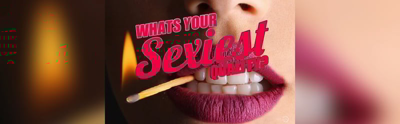 What's Your Sexiest Quality? Answer in This Quiz