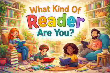 What Kind Of Reader Are You?