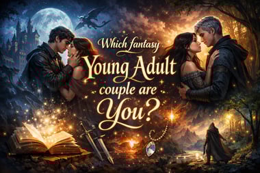 Which Fantasy YA Couple Are You?