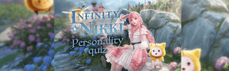 Which Infinity Nikki Character Are You?