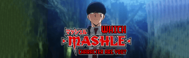 Which Mashle: Magic and Muscles Character Are You?