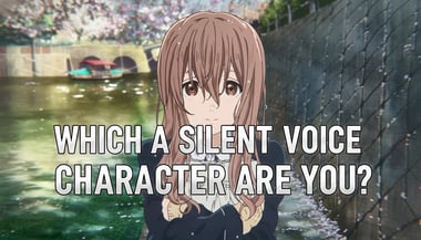 A Silent Voice Kin Quiz - Which Character Matches Your Heart?