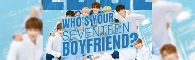 Who's Your SEVENTEEN Boyfriend?
