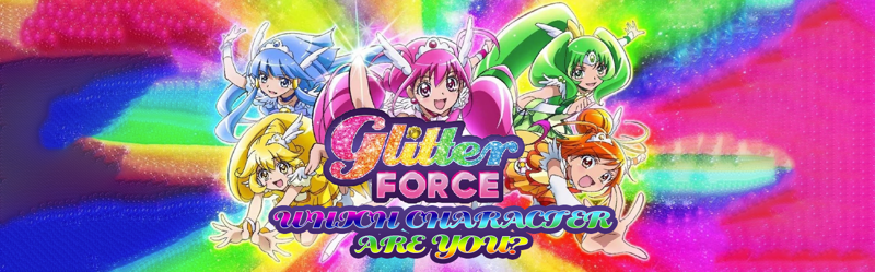 Which Glitter Force Character Are You?