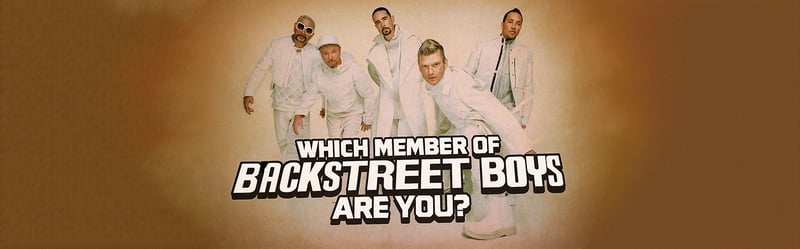 Which Backstreet Boy Are You?