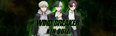 Which Wind Breaker Character Do You Kin?