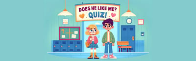 quizzes does he like me