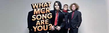 What My Chemical Romance Song Are You?