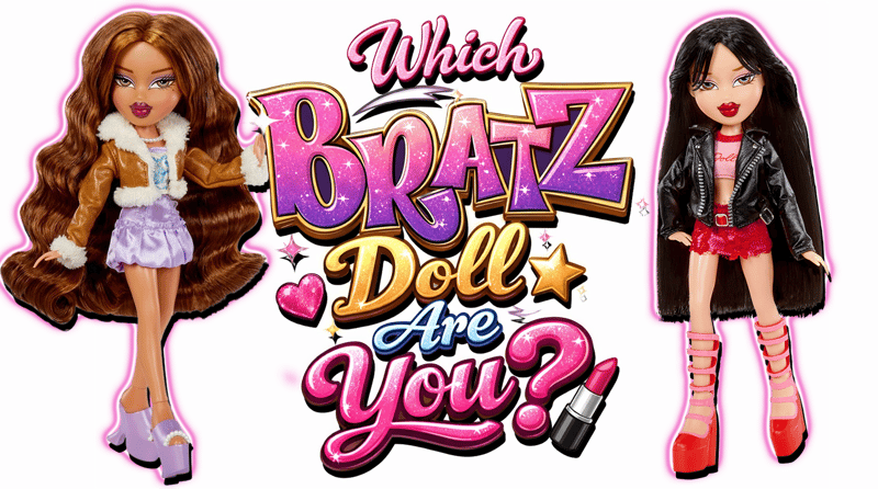 Which Bratz Doll Is Literally You?