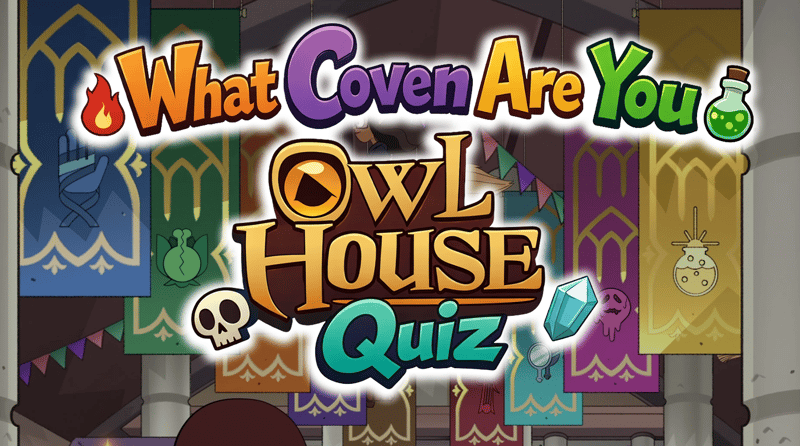 What Coven Are You? Owl House Quiz
