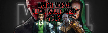 Which Marvel Villain Would Marry You?