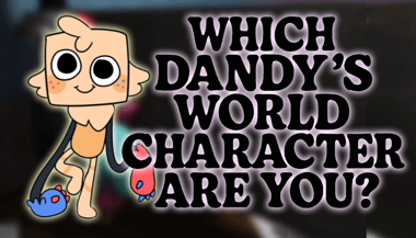 Which Dandy’s World Character Are You?