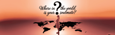 Where in the World Is Your Soulmate?