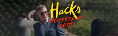 Who Is Your Hacks Boyfriend? 