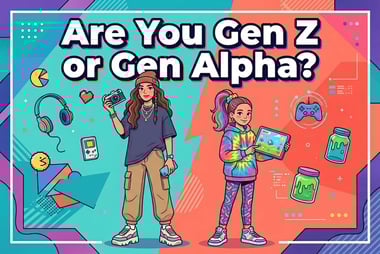 Are You Gen Z or Gen Alpha?