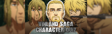 Which Vinland Saga Character Are You?
