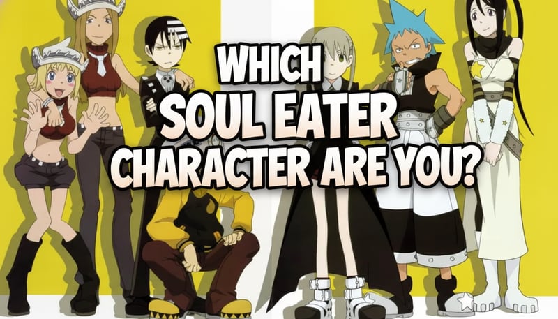 Which Soul Eater Character Are You? 