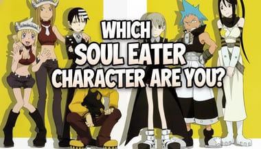 Which Soul Eater Character Are You? 