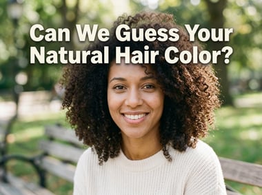 Can We Guess Your Natural Hair Color?