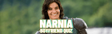 Narnia Boyfriend Quiz: Who Is Your Match?