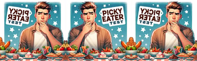 how picky are you