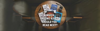 Which Young Adult Book Should You Read Next?