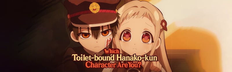 Which Toilet-bound Hanako-kun Character Are You?
