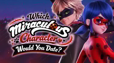 Which Miraculous Character Would You Date?