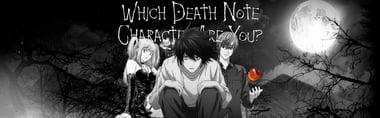 Which Death Note Character Are You?