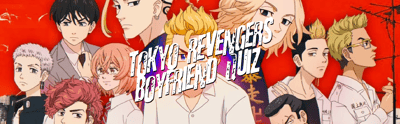 tokyo revengers boyfriend quiz